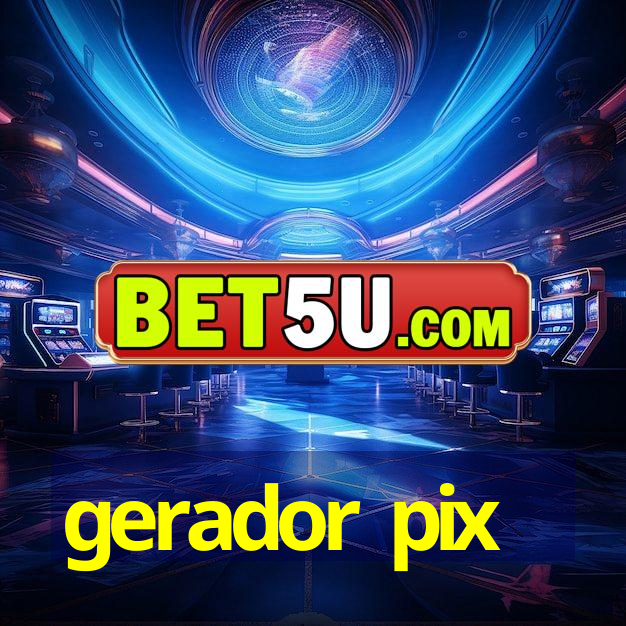 gerador pix